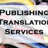 Know The Importance Of Publishing Translation Services For The Publication Sector